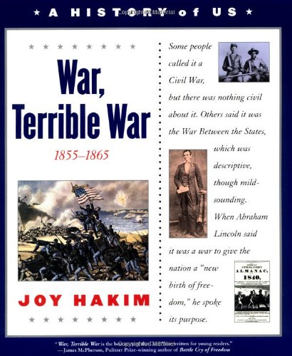 Stock image for A History of US: Book 6: War, Terrible War 1855-1865 for sale by SecondSale