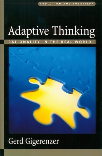 Beispielbild fr Adaptive Thinking: Rationality in the Real World (Evolution and Cognition) zum Verkauf von Dream Books Co.