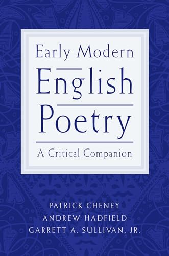 Imagen de archivo de Early Modern English Poetry: A Critical Companion a la venta por HPB-Red