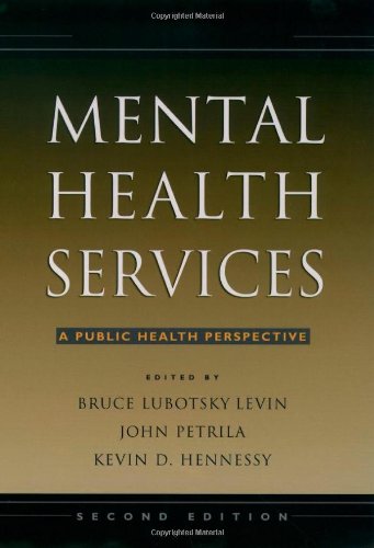 Stock image for Mental Health Services : A Public Health Perspective for sale by Better World Books: West