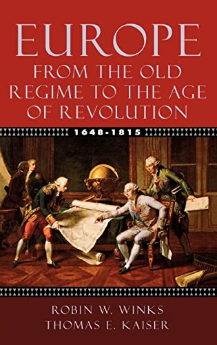 Imagen de archivo de Europe, 1648-1815: From the Old Regime to the Age of Revolution a la venta por Magus Books Seattle