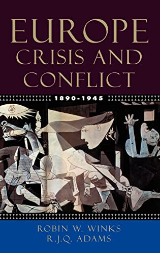 Imagen de archivo de Europe, 1890-1945: Crisis and Conflict a la venta por HPB-Red