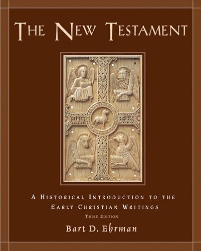 

The New Testament: A Historical Introduction to the Early Christian Writings