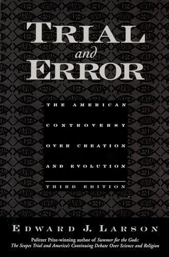 Imagen de archivo de Trial and Error: The American Controversy Over Creation and Evolution a la venta por SecondSale