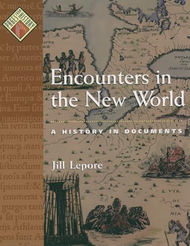 Imagen de archivo de Encounters in the New World : A History in Documents a la venta por Better World Books: West