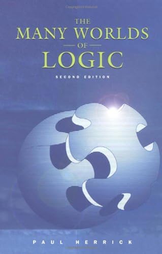 Stock image for The Many Worlds of Logic for sale by SecondSale