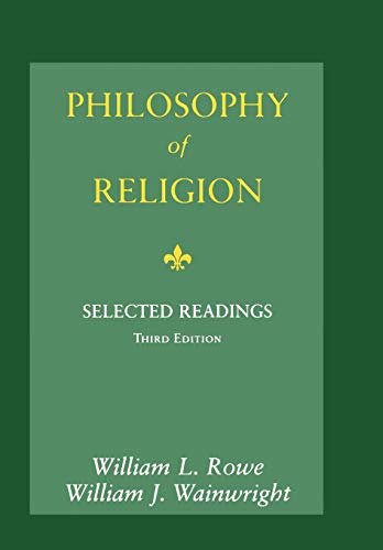 Philosophy of Religion: Selected Readings (9780195155112) by Rowe, William L.; Wainwright, William J.