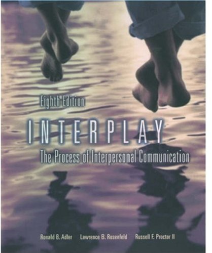 Beispielbild fr Interplay : The Process of Interpersonal Communication zum Verkauf von Better World Books