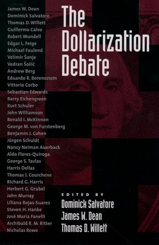 Stock image for The Dollarization Debate for sale by Better World Books