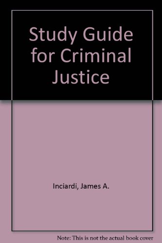 Beispielbild fr Study Guide to Accompany Criminal Justice 7th Edition zum Verkauf von POQUETTE'S BOOKS