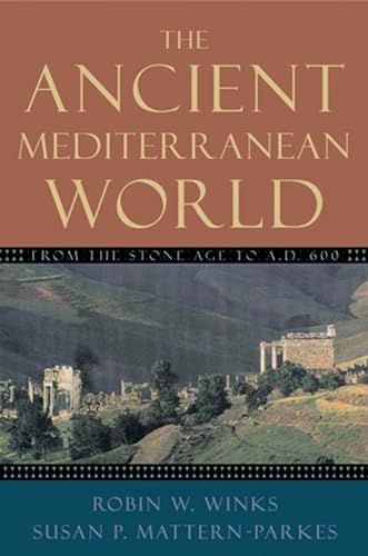 Beispielbild fr The Ancient Mediterranean World: From the Stone Age to A.D. 600 zum Verkauf von Goodwill Books