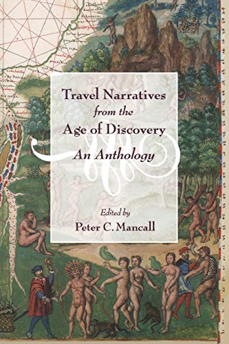 Stock image for Travel Narratives from the Age of Discovery: An Anthology for sale by Blackwell's