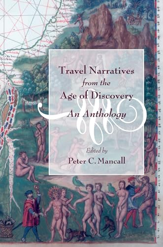 Stock image for Travel Narratives from the Age of Discovery: An Anthology for sale by ThriftBooks-Dallas