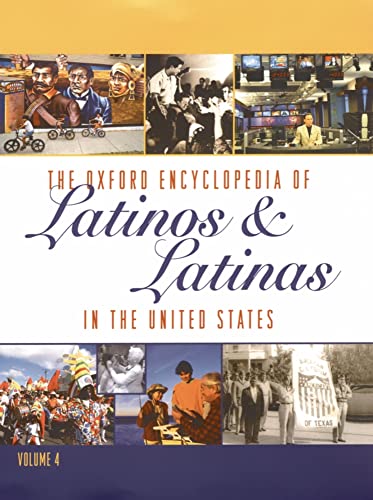 Stock image for The Oxford Encyclopedia Of Latinos & Latinas In The United States 4 vol. set for sale by SecondSale