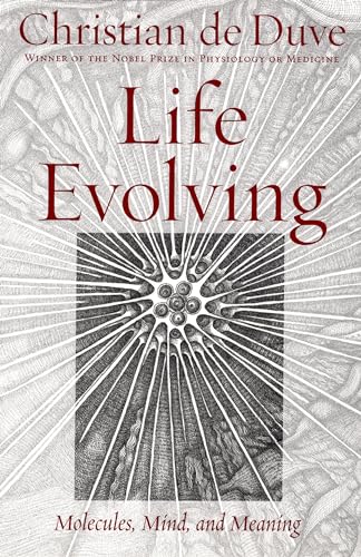 Imagen de archivo de Life Evolving: Molecules, Mind, and Meaning a la venta por Reliant Bookstore