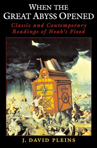 Stock image for When the Great Abyss Opened: Classic and Contemporary Readings of Noahs Flood for sale by Green Street Books