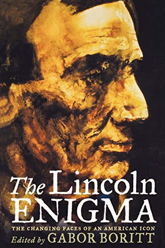 9780195156263: The Lincoln Enigma: The Changing Faces of an American Icon