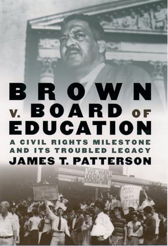 Beispielbild fr Brown V. Board of Education: A Civil Rights Milestone and Its Troubled Legacy zum Verkauf von Blackwell's