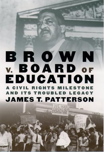 Imagen de archivo de Brown v. Board of Education: A Civil Rights Milestone and Its Troubled Legacy (Pivotal Moments in American History) a la venta por ZBK Books