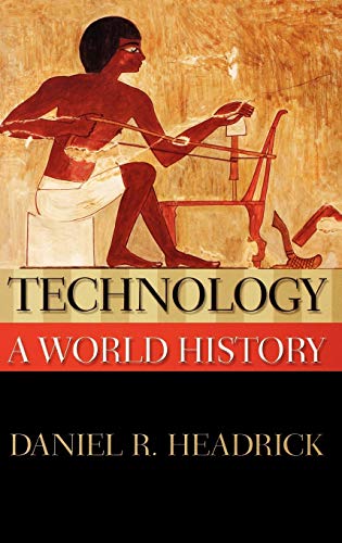 Stock image for Technology: A World History (New Oxford World History) for sale by Books From California