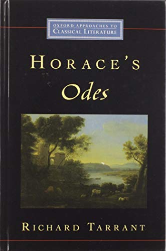 Stock image for Horace's Odes (Oxford Approaches to Classical Literature) for sale by Brook Bookstore