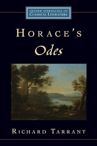 Stock image for Horace's Odes (Oxford Approaches to Classical Literature) for sale by Atticus Books