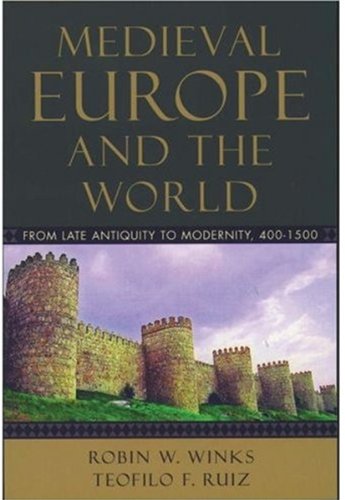 Beispielbild fr Medieval Europe and the World: From Late Antiquity to Modernity, 400-1500 zum Verkauf von Big River Books