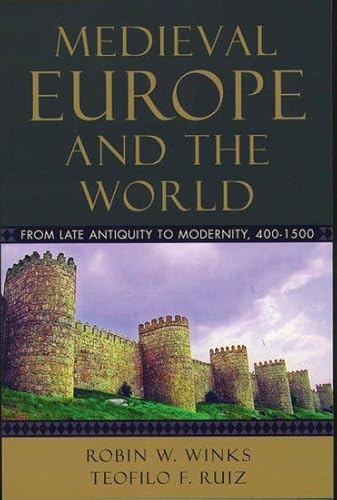 9780195156935: Medieval Europe and the World: From Late Antiquity to Modernity, 400-1500