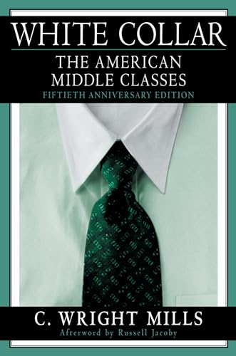 Stock image for White Collar: The American Middle Classes for sale by Ergodebooks