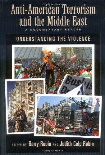 Imagen de archivo de Anti-American Terrorism and the Middle East: A Documentary Reader a la venta por Wonder Book