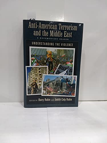 Stock image for Anti-American Terrorism and the Middle East: A Documentary Reader for sale by Wonder Book