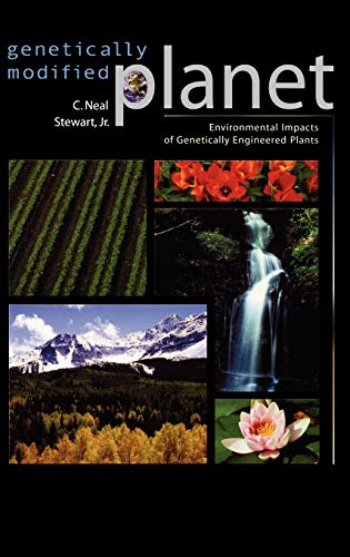 Stock image for Genetically Modified Planet : Environmental Impacts of Genetically Engineered Plants for sale by Better World Books