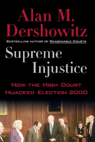 Beispielbild fr Supreme Injustice : How the High Court Hijacked Election 2000 zum Verkauf von Better World Books