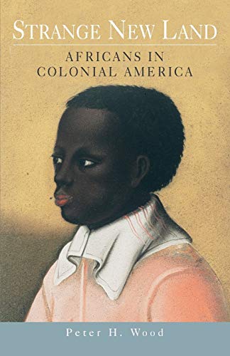 9780195158236: Strange New Land: Africans in Colonial America
