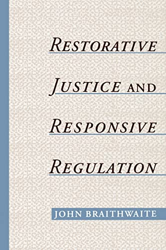 Beispielbild fr Restorative Justice and Responsive Regulation zum Verkauf von Better World Books