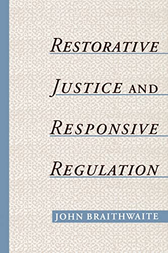 Imagen de archivo de Restorative Justice and Responsive Regulation a la venta por Better World Books Ltd