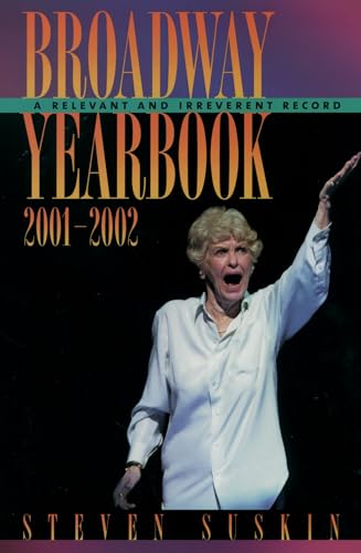 9780195158779: Broadway Yearbook 2001-2002: A Relevant and Irreverent Record