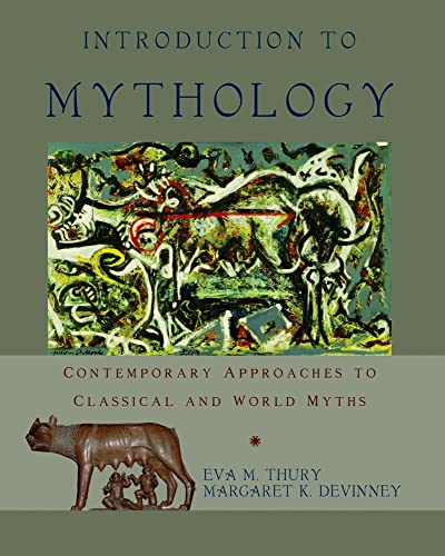9780195158892: Introduction to Mythology: Contemporary Approaches to Classical and World Myths