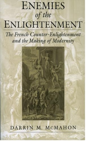 9780195158939: Enemies of the Enlightenment : The French Counter-Enlightenment and the Making of Modernity