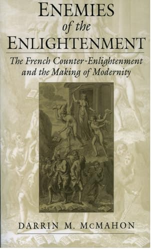 9780195158939: Enemies of the Enlightenment: The French Counter-Enlightenment and the Making of Modernity