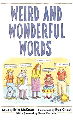 Imagen de archivo de Weird and Wonderful Words a la venta por AwesomeBooks