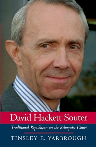 Stock image for David Hackett Souter: Traditional Republican On The Rehnquist Court for sale by New Legacy Books