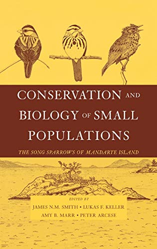 9780195159363: Conservation and Biology of Small Populations: The Song Sparrows of Mandarte Island