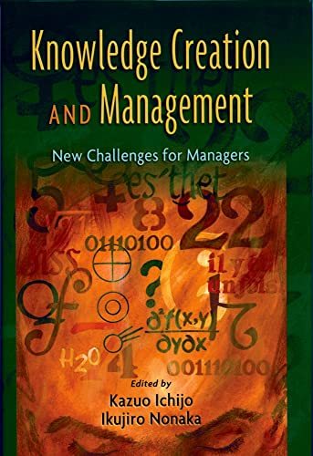 Beispielbild fr KNOWLEDGE CREATION AND MANAGEMENT C: New Challenges for Managers zum Verkauf von WorldofBooks