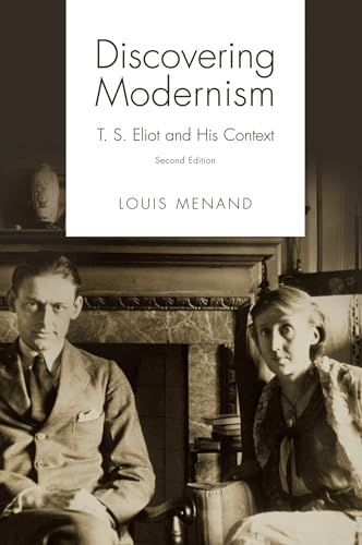 Discovering Modernism: T. S. Eliot and His Context (9780195159929) by Menand, Louis