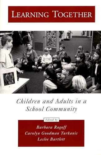 Imagen de archivo de Learning Together: Children and Adults in a School Community (Psychology) a la venta por Once Upon A Time Books
