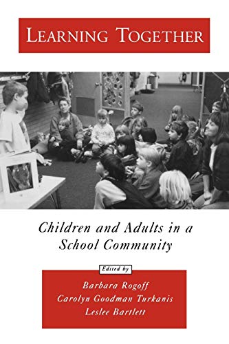 Stock image for Learning Together: Children and Adults in a School Community (Psychology) for sale by Once Upon A Time Books