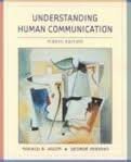 Stock image for Custom Version of Understanding Human Communication, Eighth Edition: For Highline Community College for sale by PAPER CAVALIER US