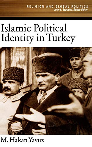 Stock image for Islamic Political Identity in Turkey for sale by Better World Books