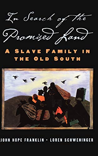 9780195160888: In Search of the Promised Land: A Slave Family in the Old South (New Narratives in American History)